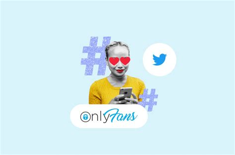 hashtags for onlyfans twitter|How to promote OnlyFans on Twitter